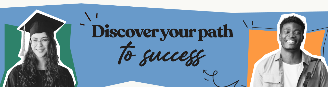 Discover Your Path To Success