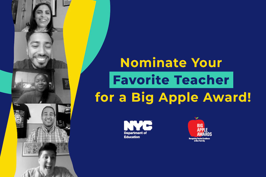 Decorative image that says nominate your favorite teacher for a big apple award