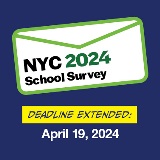 Envelope that reads "NYC 2024 School Survey" over a navy blue background; the words, "Deadline Extended: April 19, 2024" sitting below the envelope.