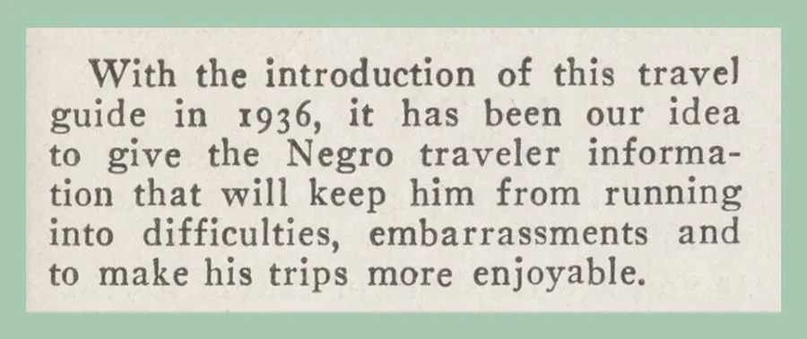 Excerpt from the beginning of the 1936 edition of the "Negro Motorist Green Book."