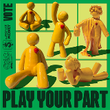 Image featuring the words, "Play Your Part" with claymation-like yellow human figures posed in actions that are supposed to be indicative of the kinds of community projects at stake in The People's Money campaign, including wellness programs and gardening