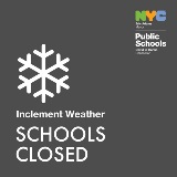 JPG that reads "Inclement Weather, Schools Closed" under the logo for the NYC Public Schools